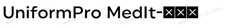 UniformPro MedIt字体转换 UniformPro MedIt字体转换